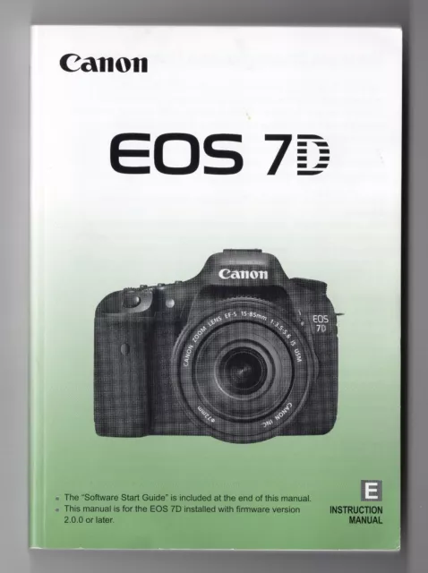 Canon EOS 7D Genuine Digital Camera Instruction Manual / User Guide In English