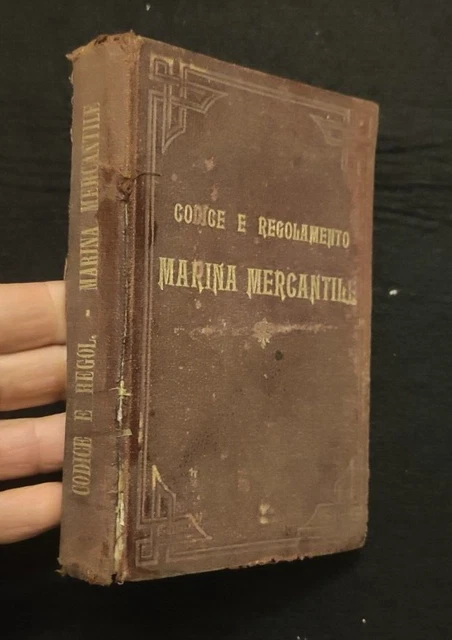 Codice Marina Mercantile Regolamento Regno D'italia 1898