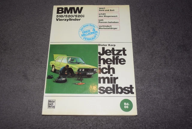 JETZT HELFE ICH mir selbst Reparaturanleitung BMW E 12 518-520i