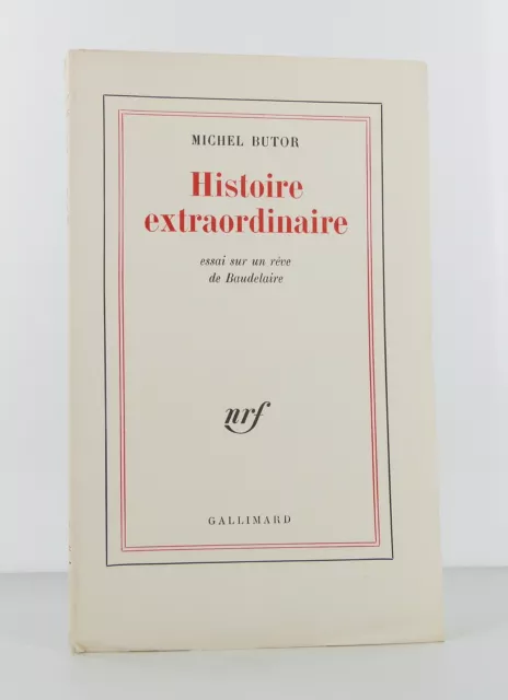 BUTOR (Michel) - Histoire extraordinaire. Essai sur un rêve de Baudelaire. - 1