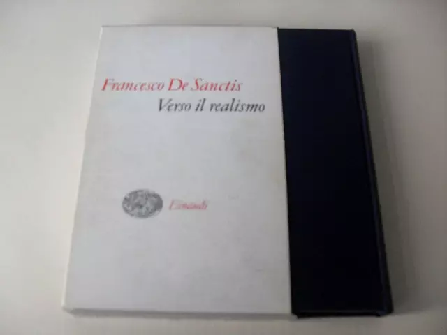 Francesco De Sanctis Verso il realismo Einaudi 1965