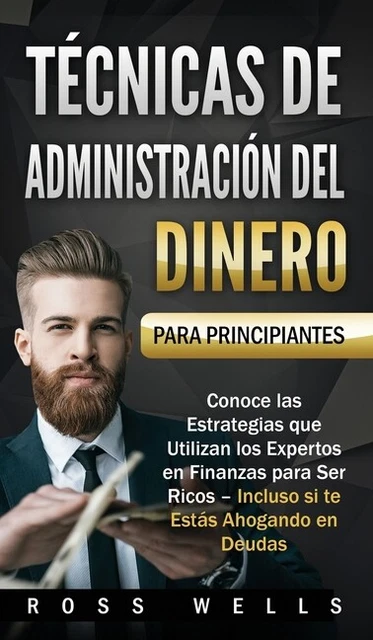 T CNICAS DE ADMINISTRACI N Del Dinero Para Principiantes Conoce Las 