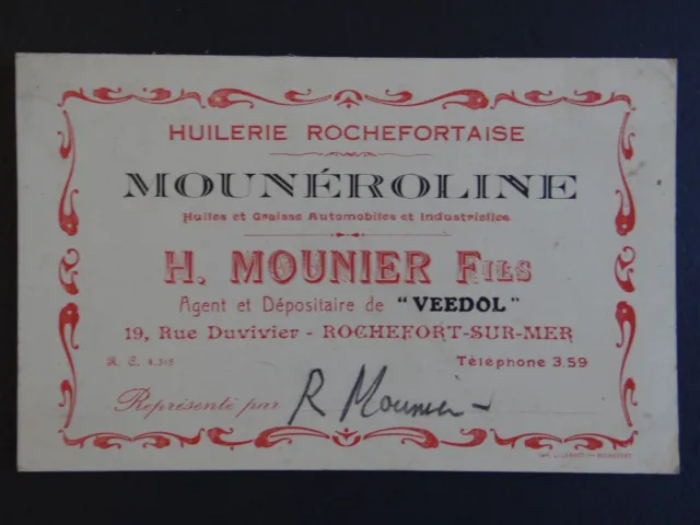Ancienne carte de visite HUILERIE ROCHEFORTAISE MOUNEROLINE VEEDOL Rochefort
