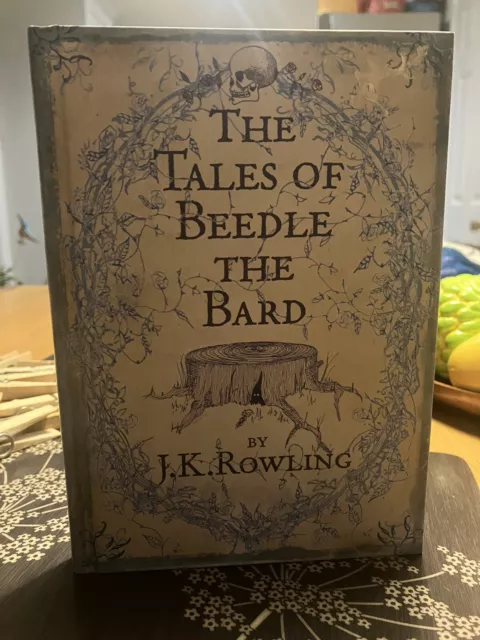 The Tales Of Beedle The Bard By J. K. Rowling (Hardback 2008) First Edition Book