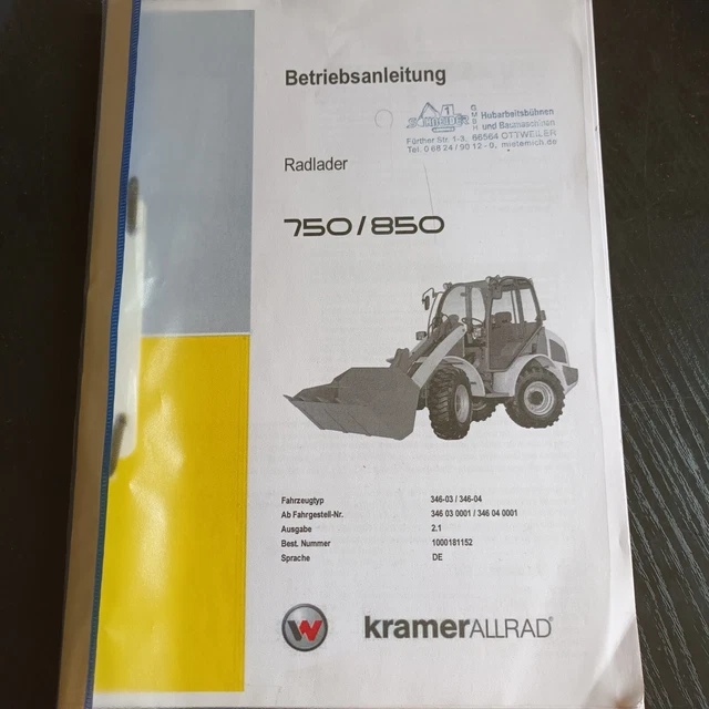Kramer 750 / 850 Betriebsanleitung Bedienungsanleitung Radlader Lader