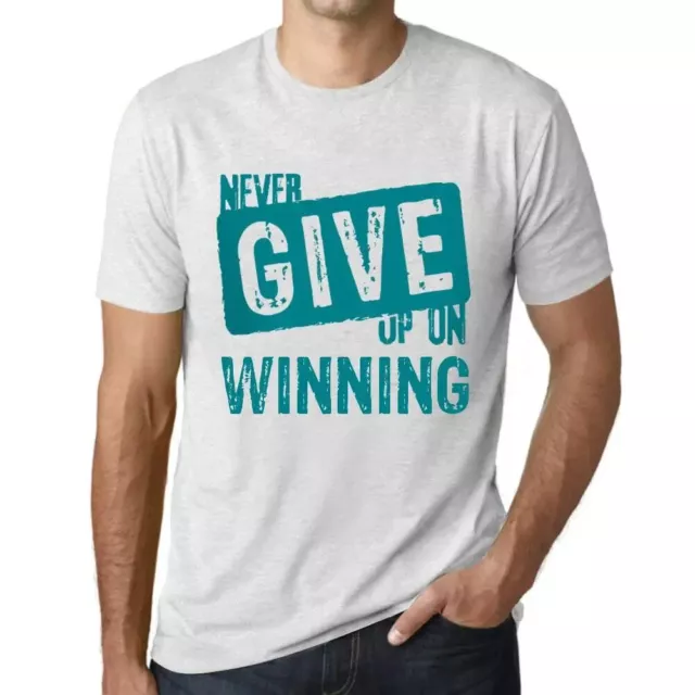 Camiseta Estampada para Hombre Nunca Renuncies A Ganar – Never Give Up On