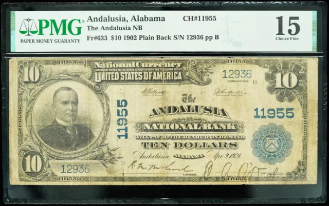 1902 Series Ten Dollar Banknote $10 Andalusia NB Elliot Burke PMG Ch. F-15