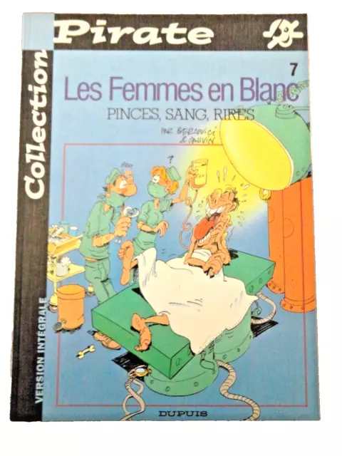 bd " LES FEMMES EN BLANC N°7 " pinces ,sang ,rires / BERCOVICI /CAUVIN 2001