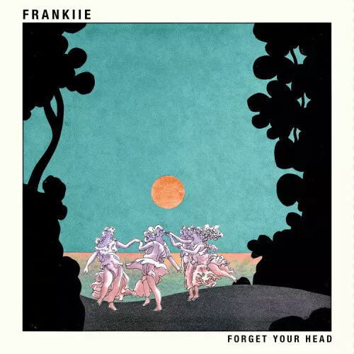 Forget Your Head by FRANKIIE