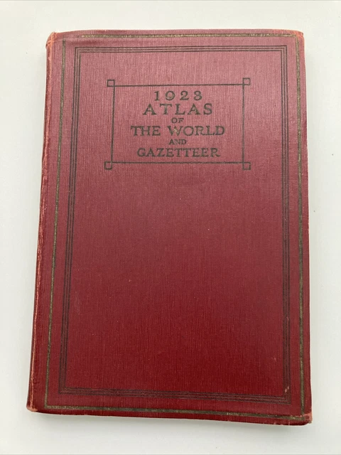 1923 Atlas of the World and Gazetteer