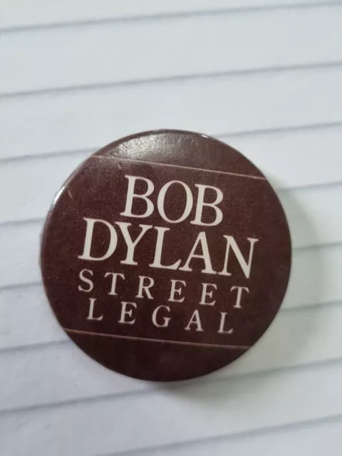 BOB DYLAN STREET LEGAL PIN BADGE - ORIGINAL 1970s ISSUE