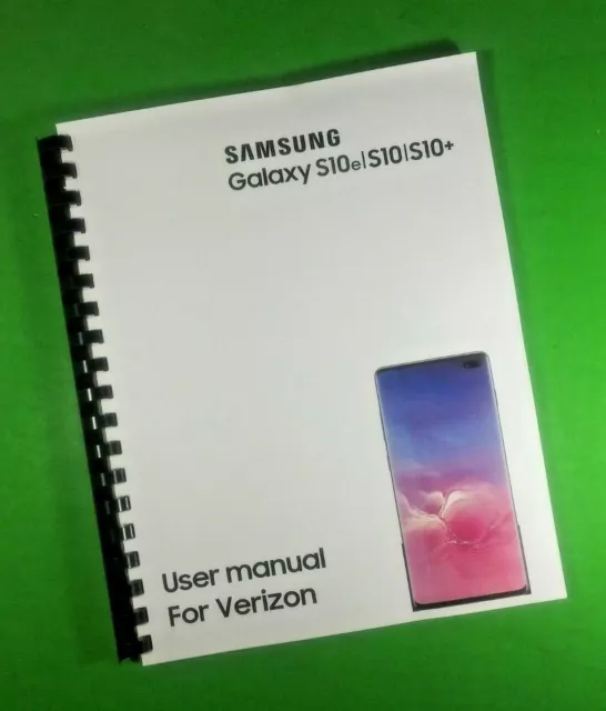 Owners Manual for Samsung Galaxy S10e S10 S10+ For Verizon 184 Pgs W/Clear Cover