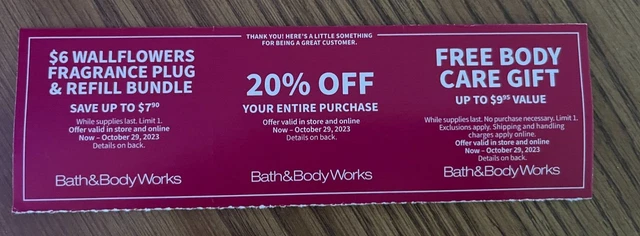Bath & Body Works Coupons $6 Wallflowers, 20% Off, Body Care Gift, Expires 10/29