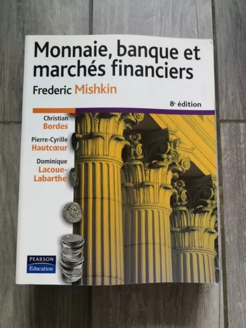 Monnaie, banque et marchés financiers - Pearson France
