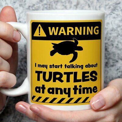 Warning! I May Start Talking About Turtles at Any Time Mug | Funny Mugs | Nov...