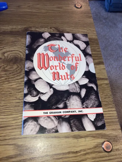 The Wonderful World of NUTS, Graham Company Inc Cookbook 1967, 34 pgs