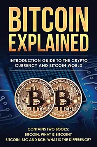 Bitcoin explained: Introduction guide to the crypto currency and