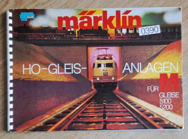 Märklin Spur HO Gleisanlagen Buch 0390