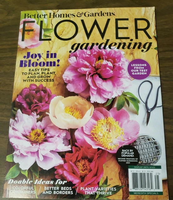 FLOWER GARDENING BETTER Homes & Gardens Magazine 2022 ~ Lessons from