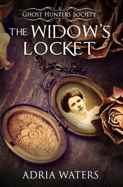 The Widow's Locket: Ghost Hunters Society Book Four by Waters, Adria, Like Ne...