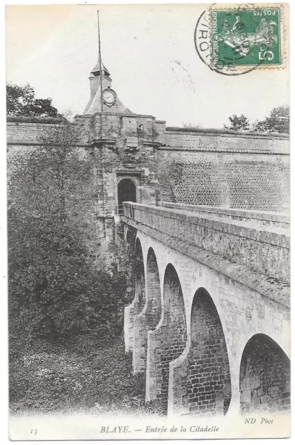 BLAYE 33 Entrance of the Citadel CPA written to Melle Manteau Château du Loir 1907
