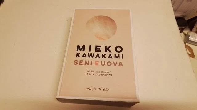 SENI E UOVA - KAWAKAMI MIEKO - E/O, 11g25 SENI E UOVA - KAWAKAMI MIEKO - E/O, 11g25