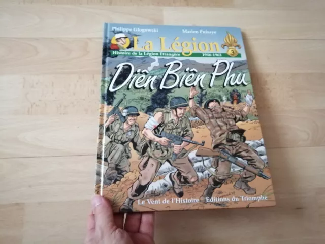 Bd La Legion 1946 - 1962 Dien Bien Phu Glogowski Edition Du Triomphe