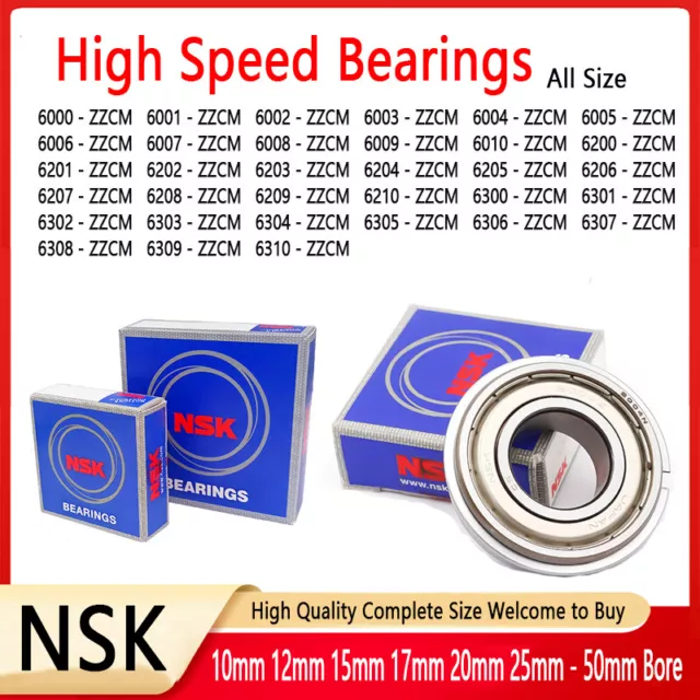 6000 - 6310 ZZ, CM Series Metal Sealed Ball Bearings- Genuine NSK - Choose Size