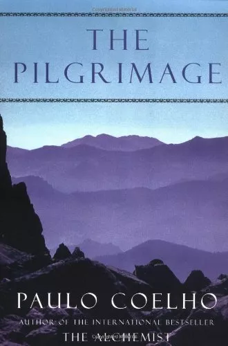 The Pilgrimage: A Contemporary Quest for Ancient Wisdom