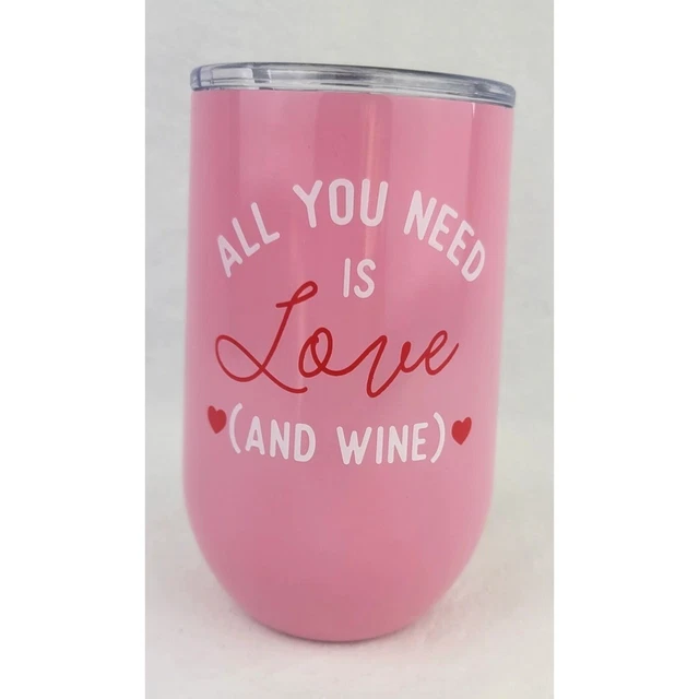 Cantini 16oz pink all you need is love and wine hot and cold insulated beverage