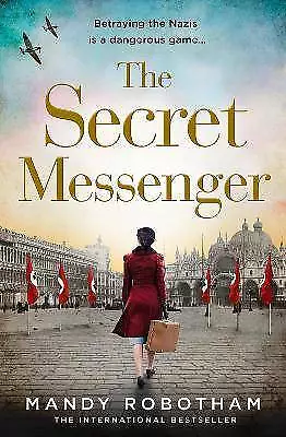 The Secret Messenger The gripping historical ficti
