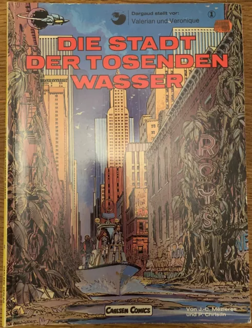 Valerian und Veronique Bd 1 „Die Stadt der tosenden Wasser“, Carlsen 1979