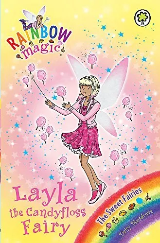 Layla the Candyfloss Fairy: The Sweet Fairies Book 6 (Rainb... by Meadows, Daisy