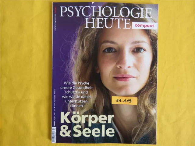 Psychologie Heute compact Heft 52 / 2018 - Körper & Seele - Neu