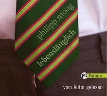 Lebenslänglich von Moog, Philipp | Buch | Zustand gut