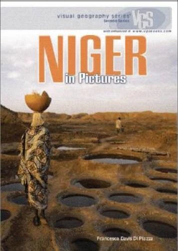 Niger in Pictures (Visual Geography (Twenty-First Century)) - GOOD