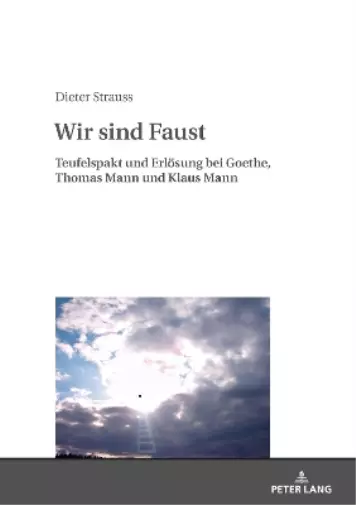Dieter Strauss Wir sind Faust (Copertina rigida)