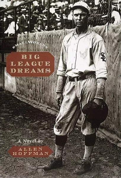 Big League Dreams, Hardcover by Hoffman, Allen, Brand New, Free shipping in t...