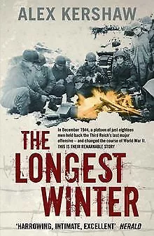 The Longest Winter: The Epic Story of World War II's Most ... | Livre | état bon