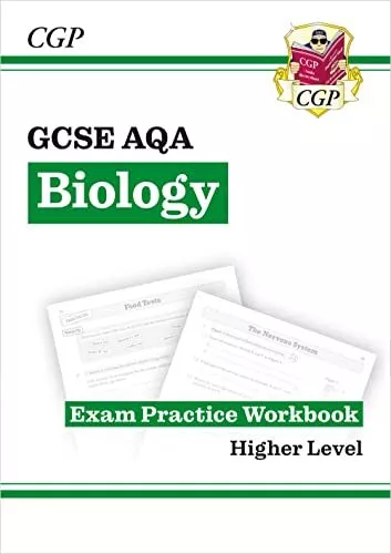 Grade 9-1 GCSE Biology: AQA Exam Practice Workbook - Higher (CGP... by CGP Books