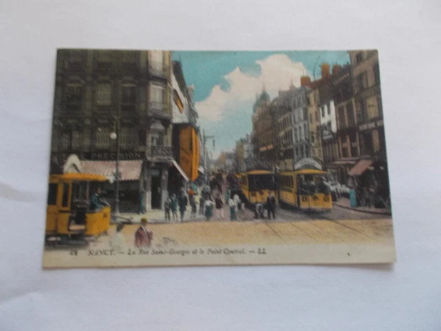 54 Nancy Rue Saint Georges Et Point Central Tres Animees Tramways Commerces 1921