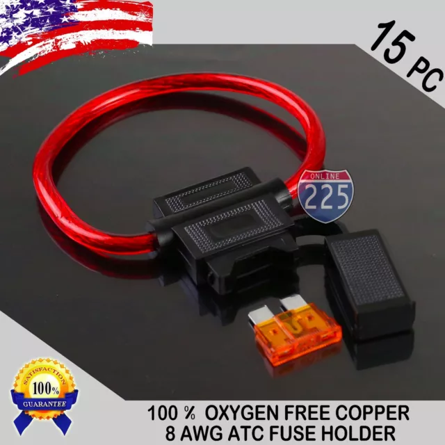 15 Pack 8 Gauge ATC In-Line Blade Fuse Holder 100% OFC Copper Wire + 1A - 40A