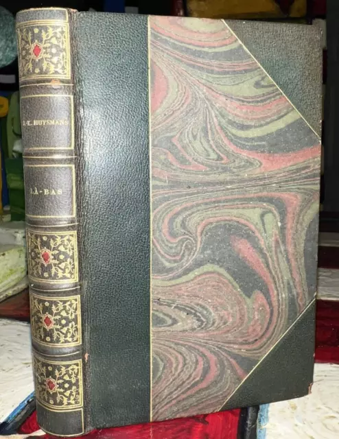 1st Ed. 1891: Joris-Karl, HUYSMANS LA-BAS, Satanism, Sorcery & OCCULT & More