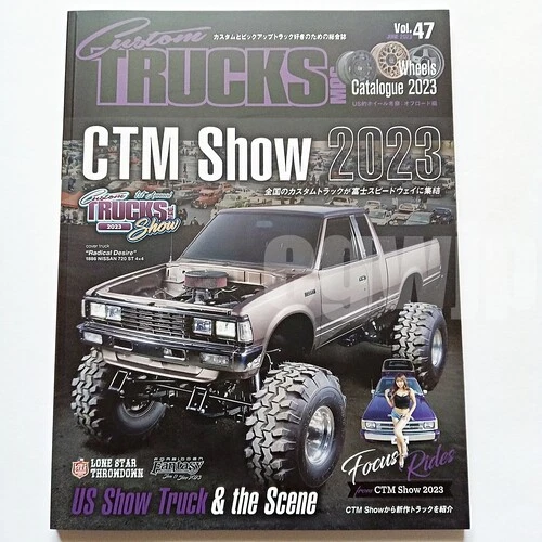 CUSTOM TRUCKS MAG. June 2023 CTM Show US Show Truck & the Scene Japan