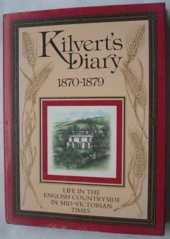 Kilvert's diary, 1870-1879: An illustrated selection, Kilvert, Francis, Used; Go
