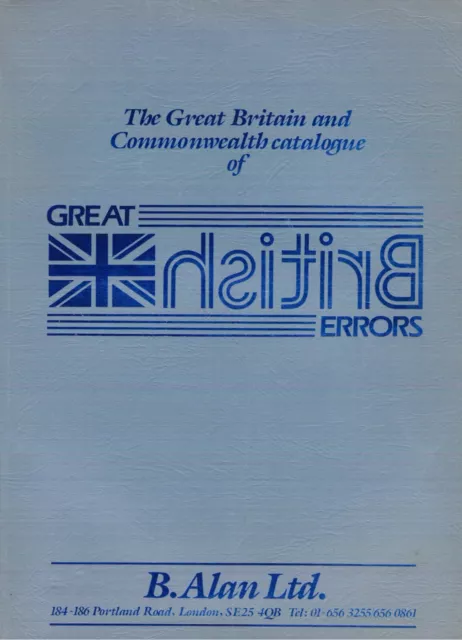 Great Britain & Commonwealth Catalogue of Errors by B Alan Ltd