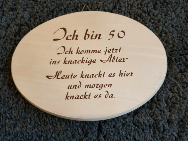 NEU !! SPRUCHTAFEL Holztafel oval Holz " Ich bin 50 " Spruch, 50
