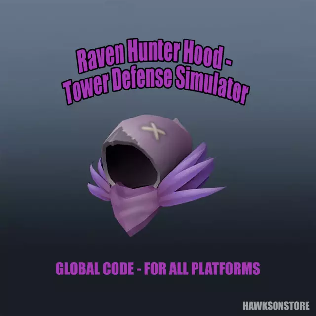 Roblox: Raven Hunter Hood - Tower Defense Simulator / Global - All Platforms