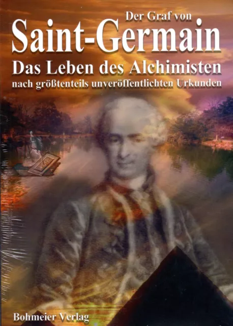 DER GRAF VON SAINT-GERMAIN - Das Leben des Alchimisten - Gustav B. Volz - NEU