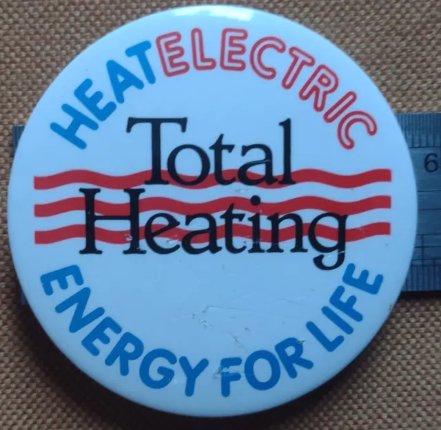 Vintage Pin Badge Badge Total Heating Heat Electric Energy For Life